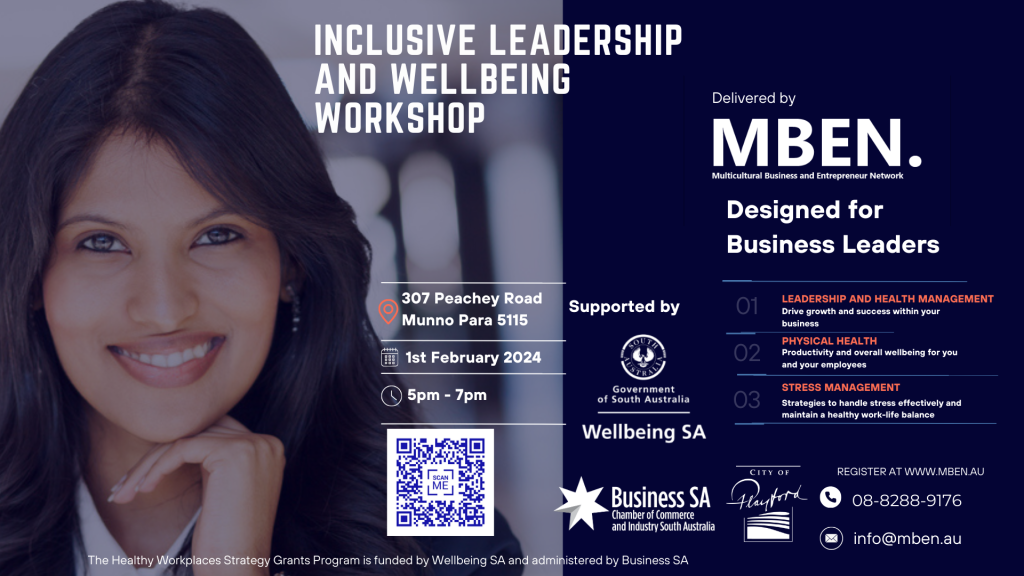 Inclusive Leadership and Wellbeing Workshop hosted by Multicultural Business and Entrepreneur Network in Adelaide, SA